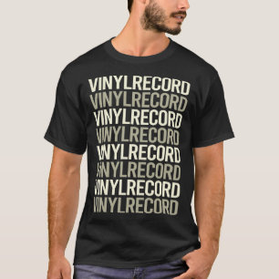 White Text Vinyl Record Records T-Shirt
