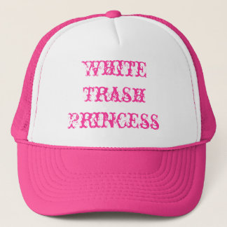 White Trash Princess Trucker Hat
