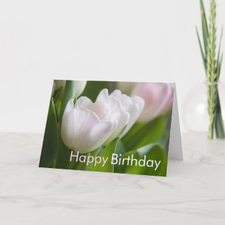 White Tulips • Birthday Greeting Card