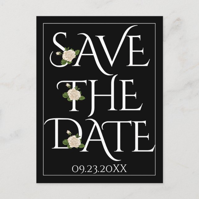 White typography, rose black wedding Save the Date Postcard (Front)