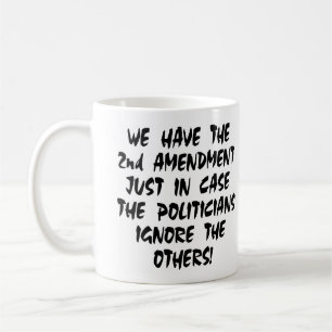 White We Have 2nd Amendment Coffee Mug