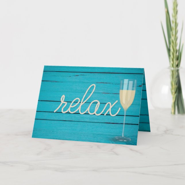 white wine and relax rope text on turquoise wood card (Front)