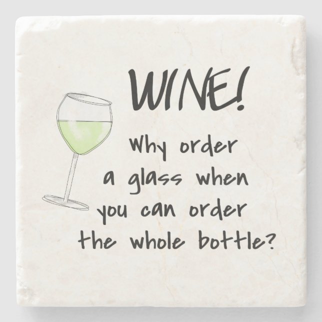 White Wine Funny Word Saying Party Drink Stone Coaster (Front)