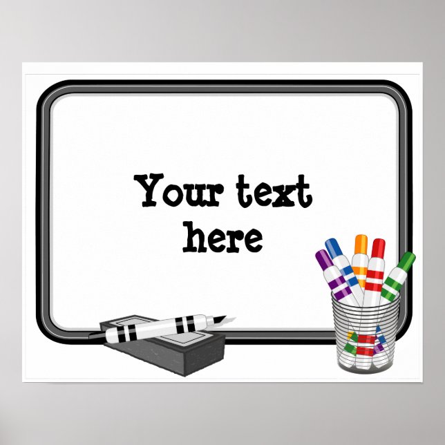 Whiteboard Poster, Customize your text Poster (Front)