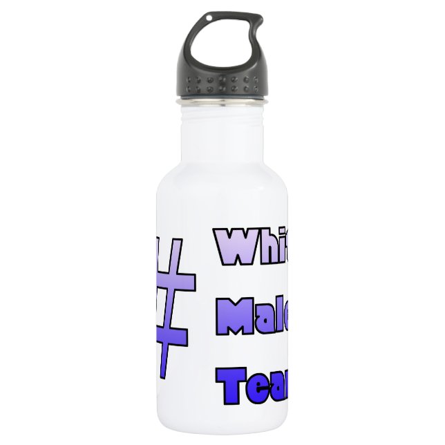 #WhiteMaleTears 532 Ml Water Bottle (Front)