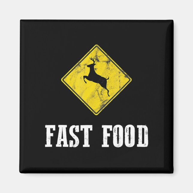 Whitetail Buck Fun Deer Hunting Season Fast Food H Magnet (Front)