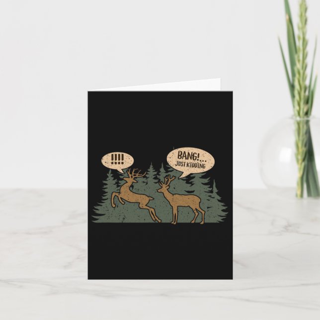 Whitetail Buck Funny Deer Hunting Season Byng Just Card (Front)