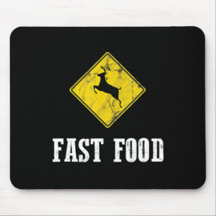Whitetail Buck Funny Deer Hunting Season Fast Food Mouse Mat