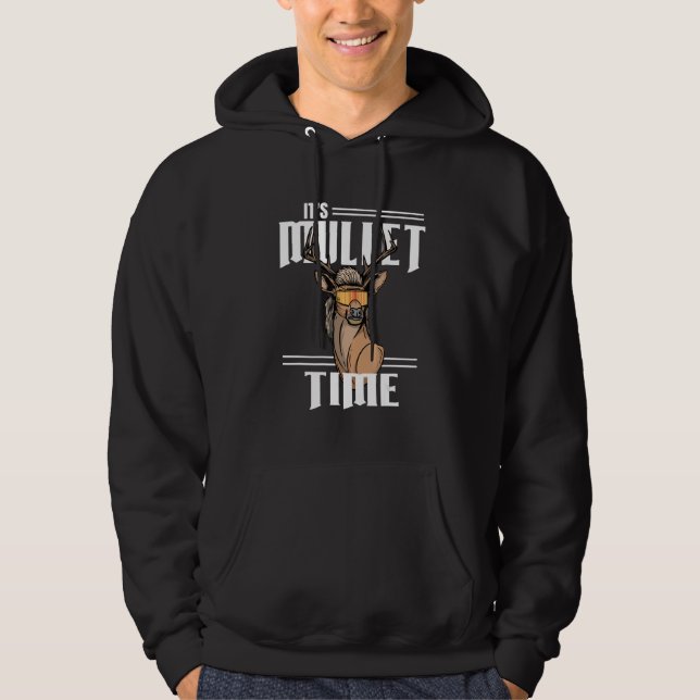 Whitetail Deer It's Mullet Time Hunting Buck Hoodie (Front)