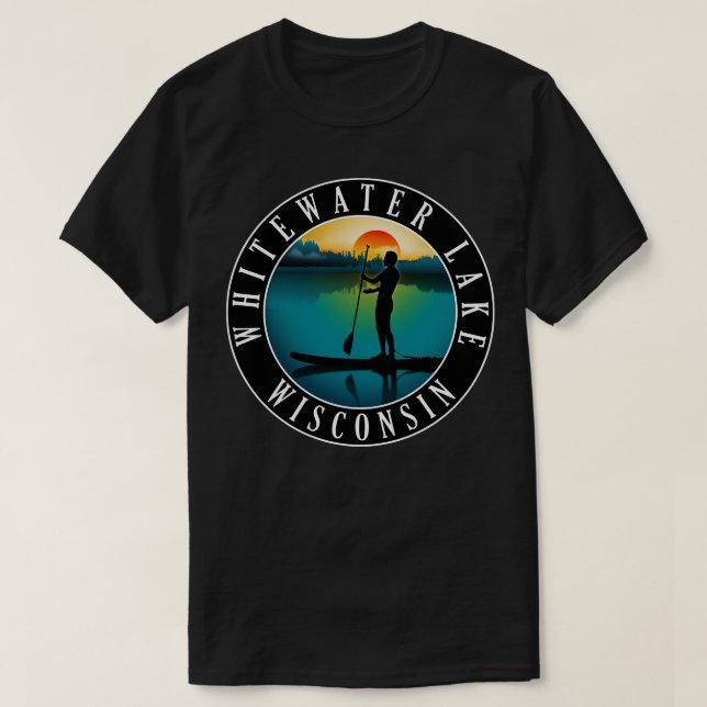 Whitewater Lake Wisconsin Paddleboarding T-Shirt (Design Front)