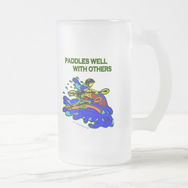 Whitewater Paddles Well With Others Frosted Glass Beer Mug (Right)