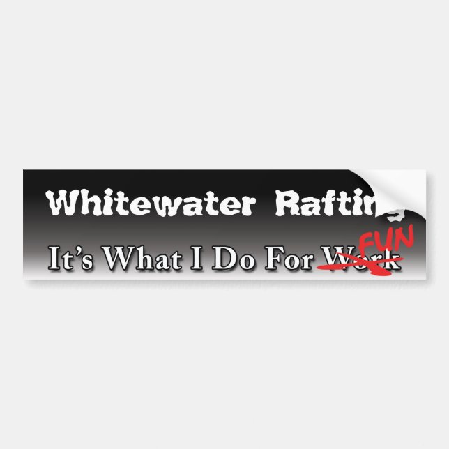 Whitewater Rafting - What I Do For FUN Sticker (Front)