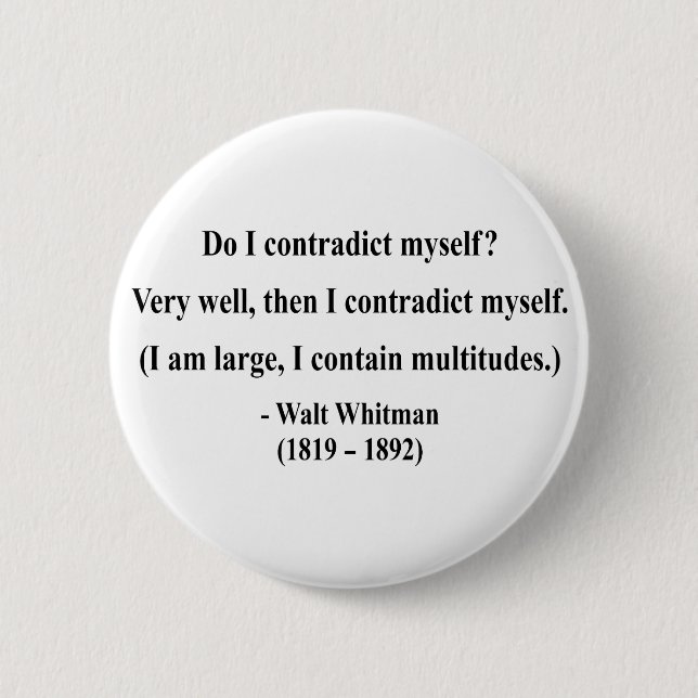 Whitman Quote 6a 6 Cm Round Badge (Front)