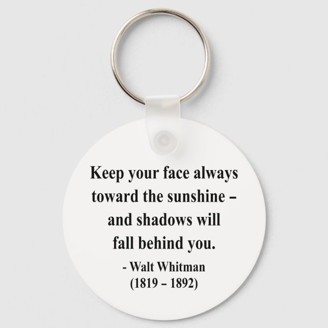 Whitman Quote 7a Key Ring (Front)