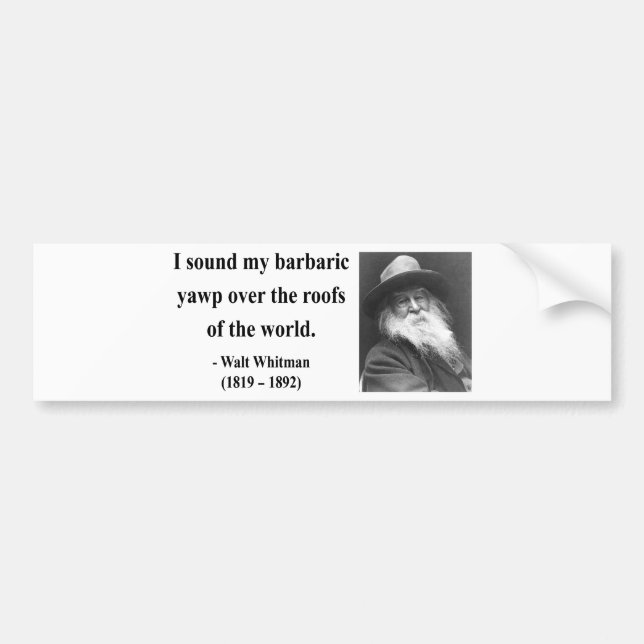 Whitman Quote 9b Bumper Sticker (Front)