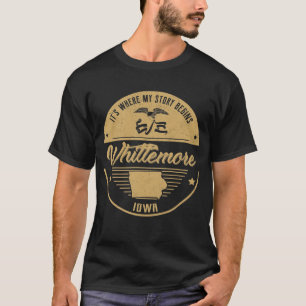 Whittemore Iowa It's Where my story begins T-Shirt
