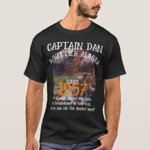 Whittier Alaska Captain Dan The Anchor T-Shirt