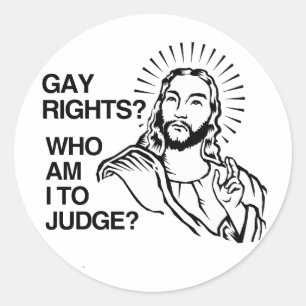 WHO AM I TO JUDGE.png Classic Round Sticker