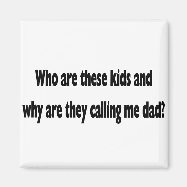 Who are these kids? magnet (Front)