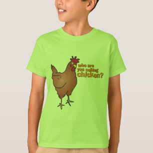Who are you calling chicken? RED T-Shirt