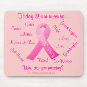 Who are you missing Pink Ribbon Mouse Mat