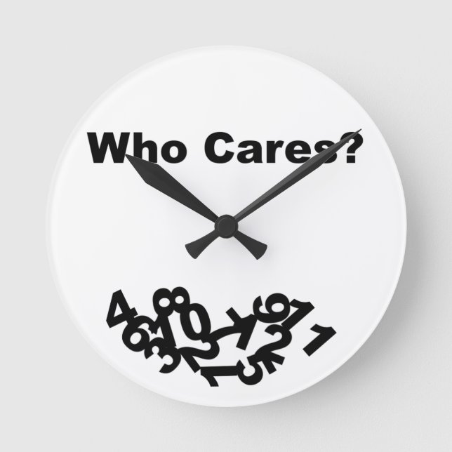 Who Cares? Round Clock (Front)