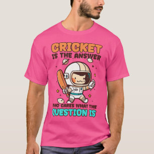 Who Cares What Question Cricket Player T-Shirt