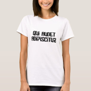 Who dares wins! T-Shirt