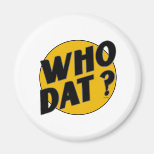 Who Dat t-shirts Magnet