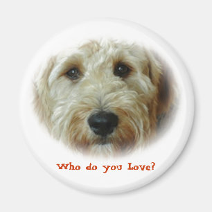 Who do you Love? Funny Dog Magnet