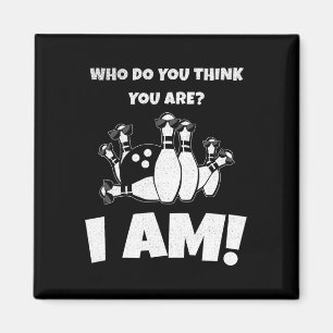 Who Do You Think You Are I Am Funny Vintage Clic B Magnet