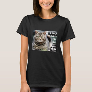 Who Do You Work For? (dark) T-Shirt