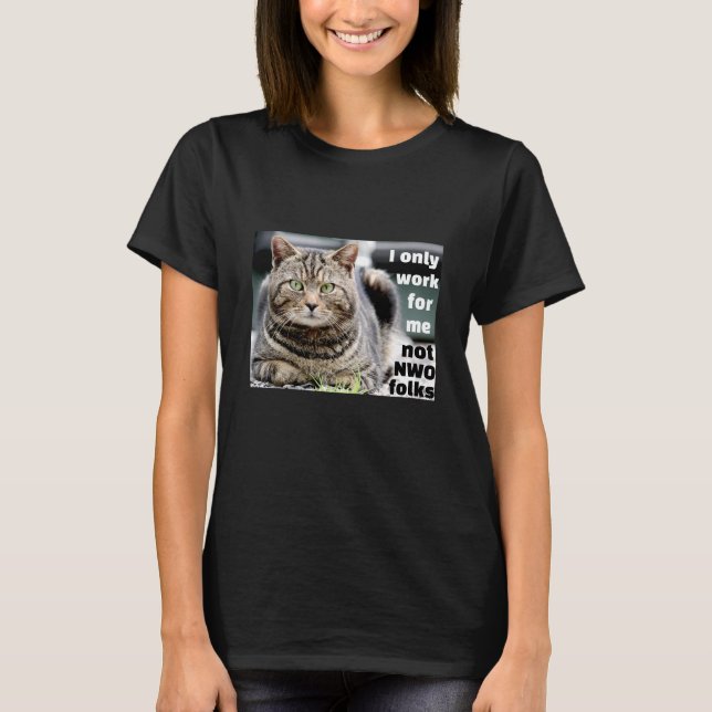 Who Do You Work For? (dark) T-Shirt (Front)