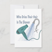 Who Dries Their Hair In The Shower ?