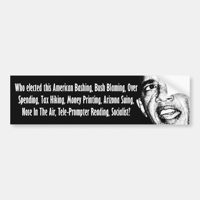 Who Elected Barack Obama? Bumper Sticker (Front)