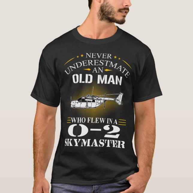 Who Flew In O 2 Skymaster Oscar Deuce Aeroplane T-Shirt (Front)