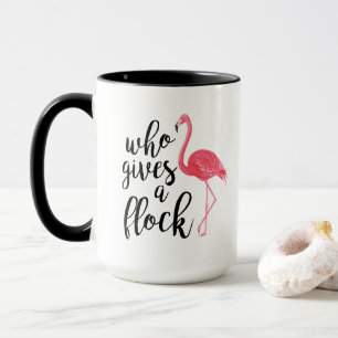 Who Gives a Flock Coffee Mug