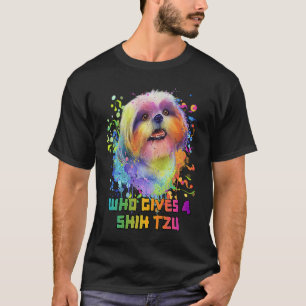 Who Gives a Shih Tzu Dog  Animal Pun Pets Animal M T-Shirt