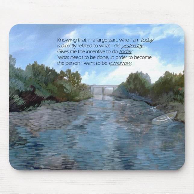 Who I am Today Inspirational Mouse Mat (Front)