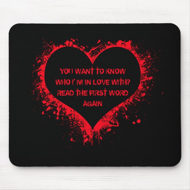 Who I'm in love with, funny text in red heart  Mouse Mat (Front)