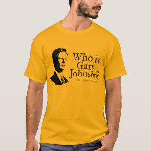 Who Is Gary Johnson? Shirt