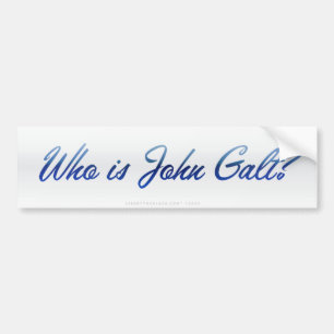Who is John Galt? Bumper Sticker