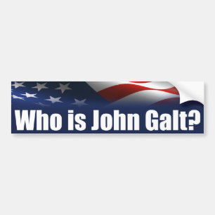 Who is John Galt? Bumper Sticker