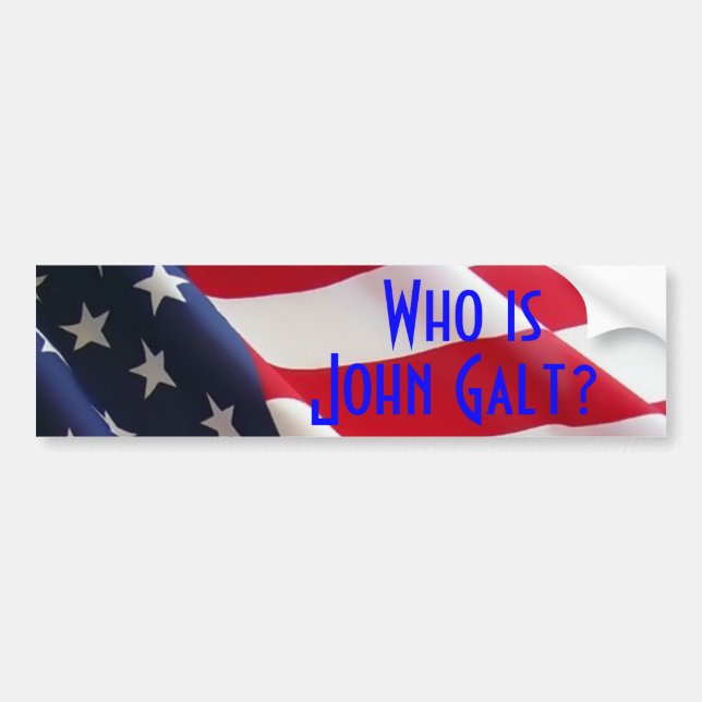 Who is John Galt Bumper Sticker (Front)