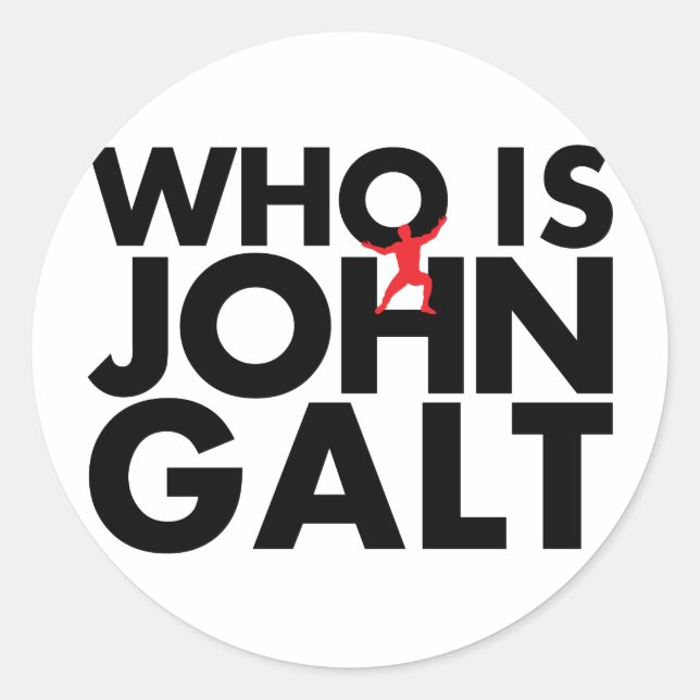 Who is John Galt Classic Round Sticker (Front)