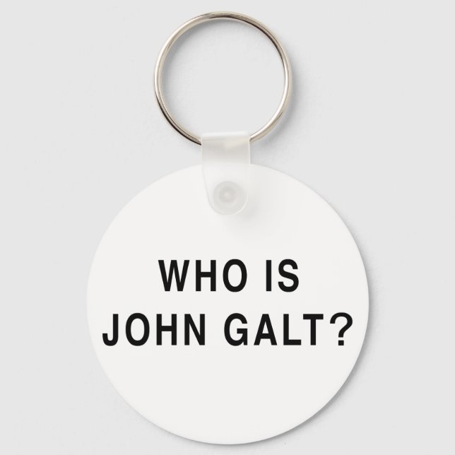 Who is John Galt? Key Ring (Front)