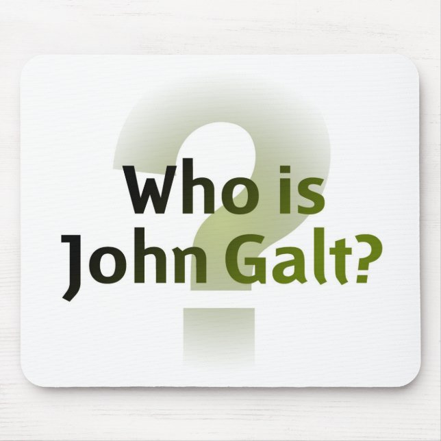 Who Is John Galt? Mouse Mat (Front)