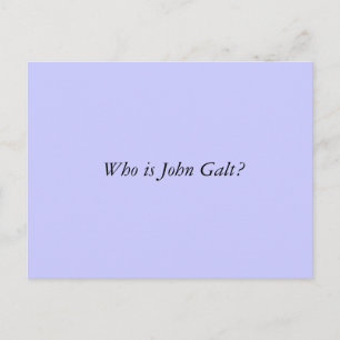 Who is John Galt? Postcard