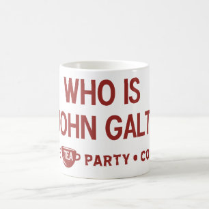 Who is John Galt Tea Party Mug