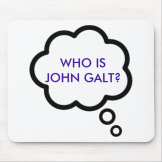 WHO IS JOHN GALT? Thought Cloud Mouse Mat